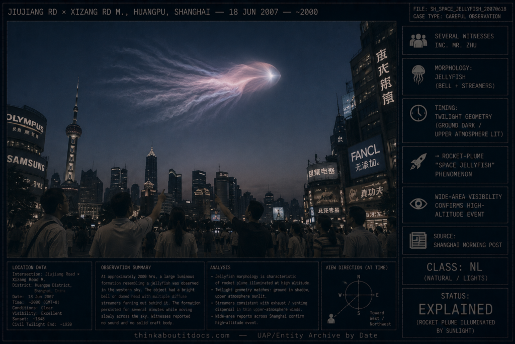 Dossier-style twilight scene over downtown Shanghai's Huangpu District on June 18, 2007 showing pedestrians at the Jiujiang Road and Xizang Road intersection looking up at a large jellyfish-shaped luminous formation with bright bell and trailing streamers in the pale post-sunset sky, identified as a rocket-plume space-jellyfish, status Explained