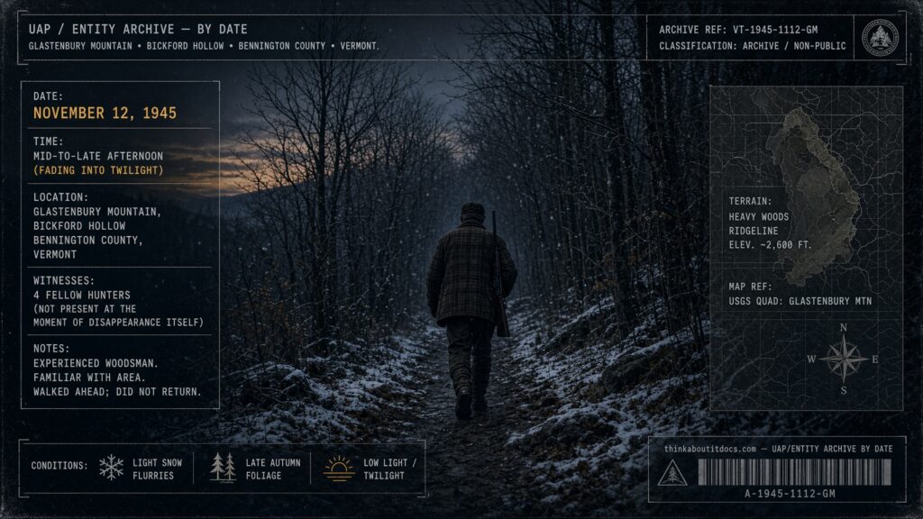 An elderly hunter walks into the fading autumn woods of Glastenbury Mountain, Vermont, moments before vanishing without a trace, November 12, 1945